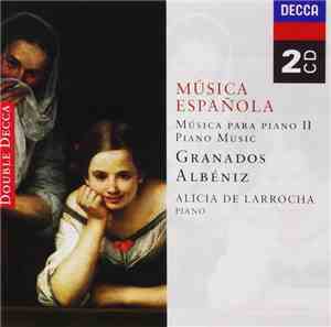 Alicia De Larrocha, Enrique Granados, Isaac Albéniz - Musica Española: Musi ...