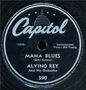 Alvino Rey And His Orchestra - Mama Blues / Midnight Masquerade