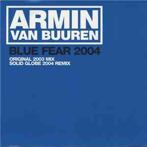 Armin van Buuren - Blue Fear 2004