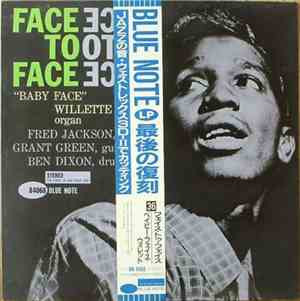 'Baby Face' Willette - Face To Face