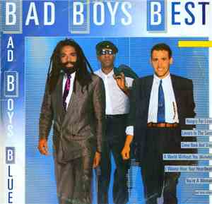 Bad Boys Blue - Bad Boys Best