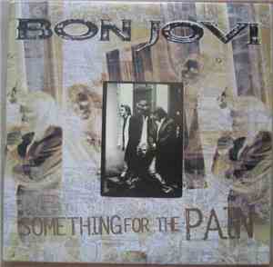 Bon Jovi - Something For The Pain