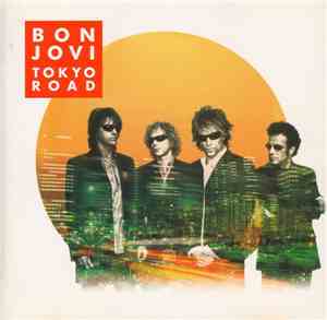 Bon Jovi - Tokyo Road - The Best Of Bon Jovi
