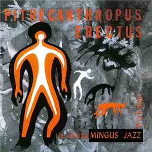 Charles Mingus - Pithecanthropus Erectus