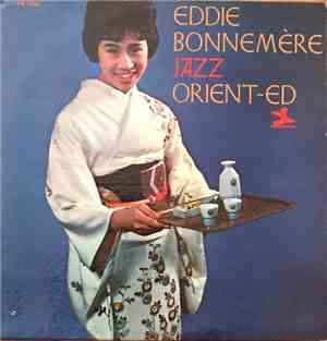 Eddie Bonnemere - Jazz Orient-ed