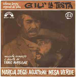 Ennio Morricone - Giù La Testa: Marcia Degli Accattoni - Mesa Verde