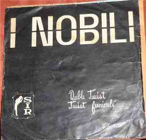 I Nobili - Double Twist