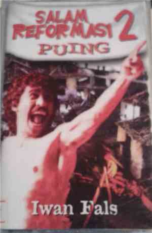 Iwan Fals - Salam Reformasi 2 Puing