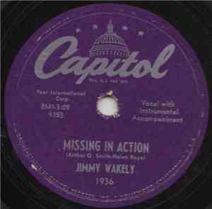 Jimmy Wakely - Missing In Action / Just A Little More Waiting