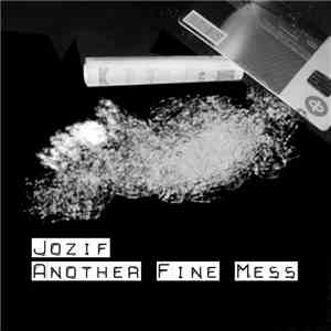 Jozif - Another Fine Mess