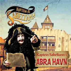 Kaptein Sabeltann - Kaptein Sabeltann I Abra Havn