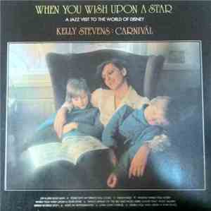 Kelly Stevens  : Carnivál - When You Wish Upon A Star