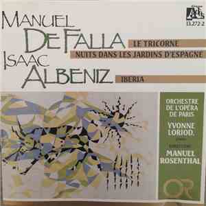 Manuel De Falla, Isaac Albeniz, Orchestre De L'Opéra De Paris, Yvonne Lorio ...