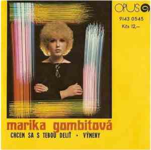Marika Gombitová - Chcem Sa S Tebou Deliť • Výmeny