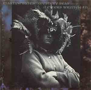Martyn Bates - Mystery Seas (Letters Written #2)