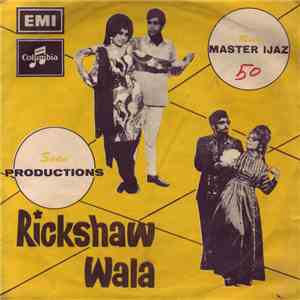 Master Ijaz - Rickshaw Wala