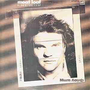 Meat Loaf - Blind Before I Stop