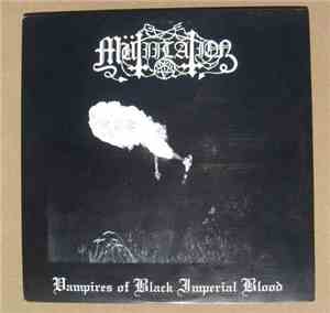 Mütiilation - Vampires Of Black Imperial Blood