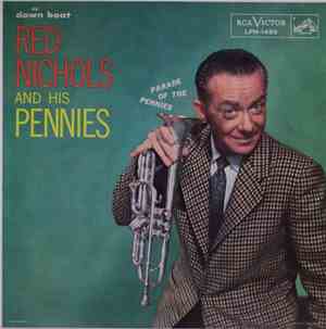 Red Nichols And His Pennies - Parade Of The Pennies