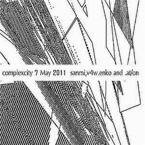 Sanmi, v4w.enko And .at/on - Complexcity 7 May 2011