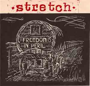 Stretch  - Freedom Is In Peril