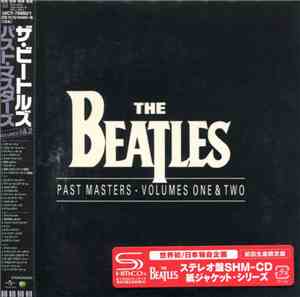 The Beatles - Past Masters: Volumes One & Two