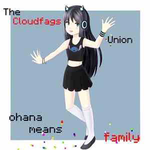 The Cloudfags Union - ohana means family