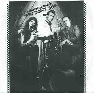 The Roadhouse Rockers - You Don't Bop / Roadhouse Rockin'