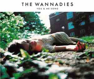 The Wannadies - You & Me Song