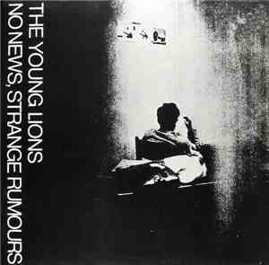 The Young Lions - No News, Strange Rumours