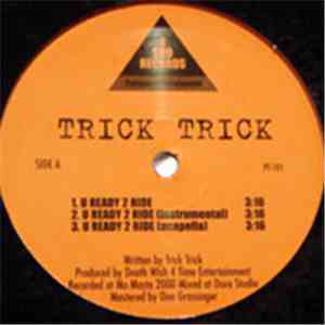 Trick Trick - U Ready 2 Ride