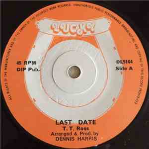 T.T. Ross - Last Date / Dated Version