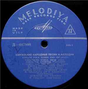 Various - Киргизские Песни И Мелодии = Kirghiz Songs And Melodies