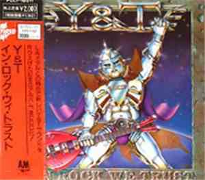 Y & T - In Rock We Trust