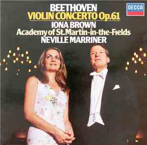 Beethoven / Iona Brown, Academy Of St.Martin~in~the~Fields, Neville Marrine ...