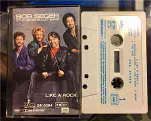 Bob Seger & The Silver Bullet Band - Like A Rock