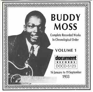 Buddy Moss - Complete Recorded Works In Chronological Order, Volume 1 (16 J ...