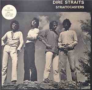Dire Straits - Straitocasters