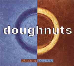 Doughnuts - The Age Of The Circle