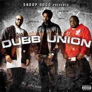 Dubb Union - Snoop Dogg Presents: Dubb Union
