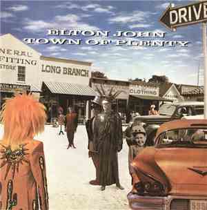 Elton John - Town Of Plenty