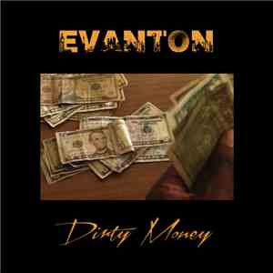 Evanton - Dirty Money