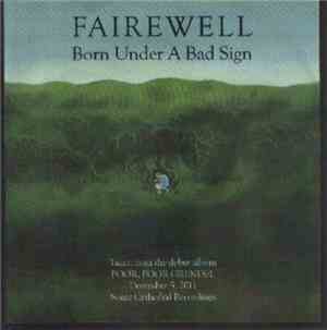 Fairewell - Born Under A Bad Sign