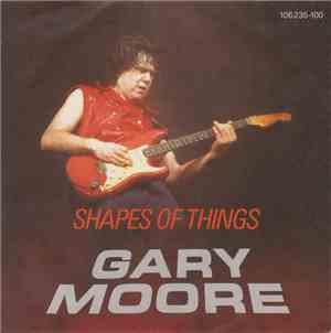 Gary Moore - Shapes Of Things