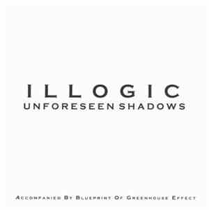 Illogic - Unforeseen Shadows