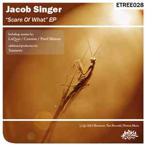 Jacob Singer - Scare Of What EP