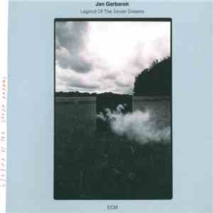 Jan Garbarek - Legend Of The Seven Dreams