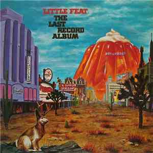 Little Feat - The Last Record Album