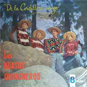 Los Huasos Quincheros - De la Cordillera vengo
