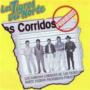 Los Tigres Del Norte - Corridos Prohibidos